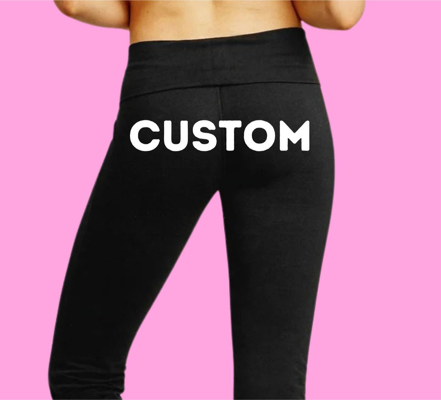 *Custom Pants*