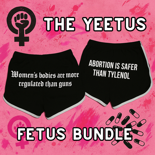 The Yeetus Fetus Bundle
